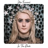 Star Funeral - In The Dark (LP) (Coloured Vinyl)