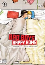 Bad Boys, Happy Home- Bad Boys, Happy Home, Vol. 3