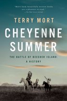 Cheyenne Summer: The Battle of Beecher Island A History