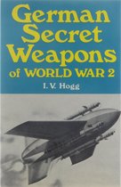 German Secret Weapons of World War 2