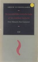 De onmiddellijke erotische stadia of het muzikaal-erotische - Over Mozarts Don Giovanni