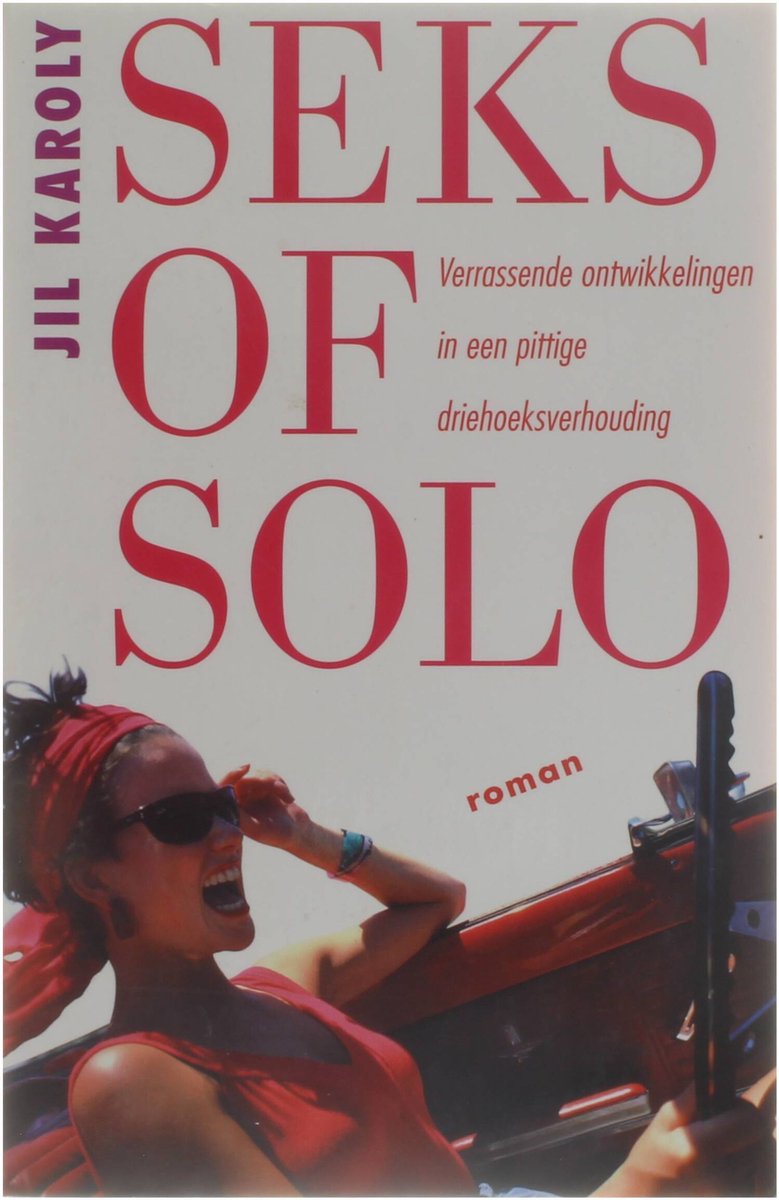 Seks Of Solo, Jil Karoly 9789061122920 Boeken bol afbeelding foto