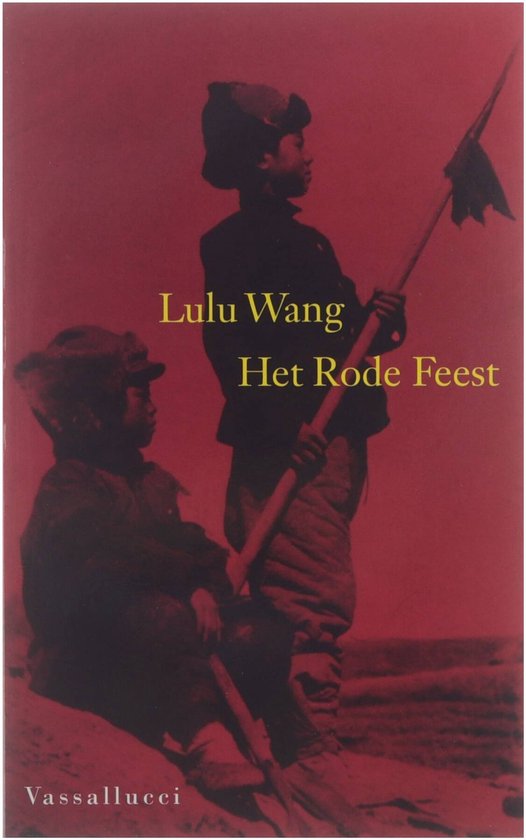 Een kind met een vlag, met op de achtergrond een kind in rode tinten. Titel: Lulu Wang Het Rode Feest.