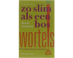Omslag van Zo slim als een bos wortels - W. Northcutt