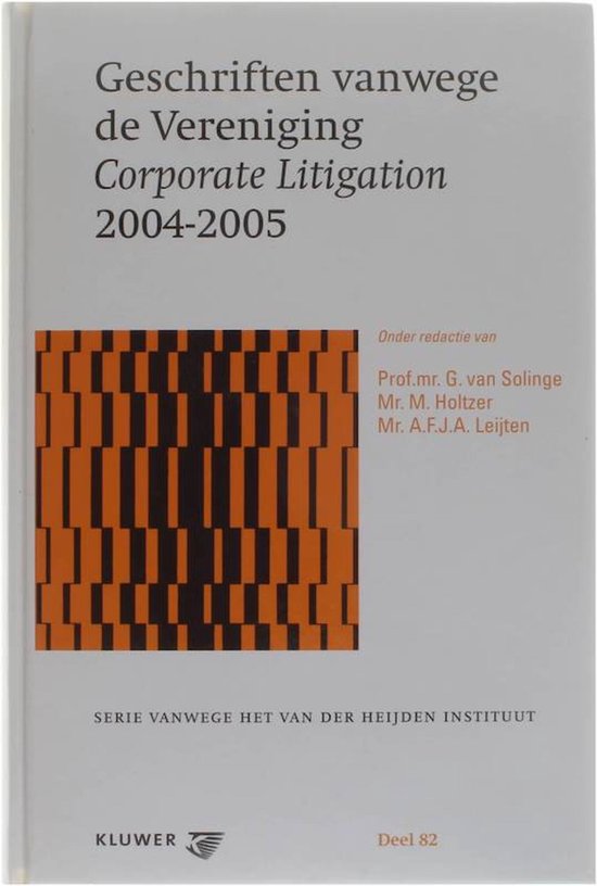 Cover van het boek 'Geschriften vanwege de Vereniging Corporate Litigation / 2004-2005 / druk 1'