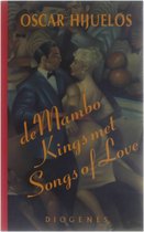 De Mambo Kings met Songs of Love - O. Hijuelos