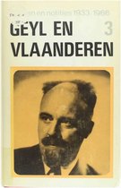 Geyl en Vlaanderen, brieven en notities, Deel 3 1933-1966