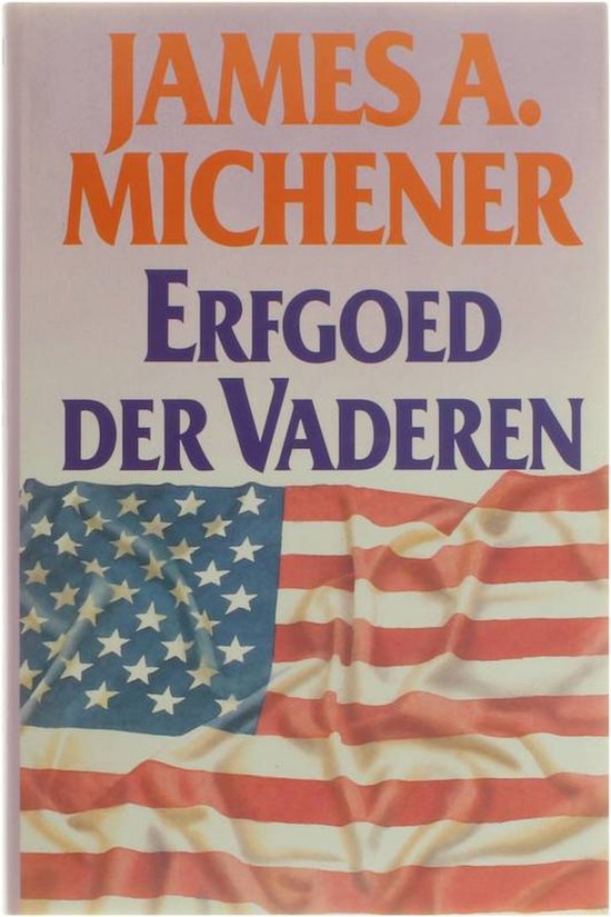Erfgoed der vaderen | James Albert Michener