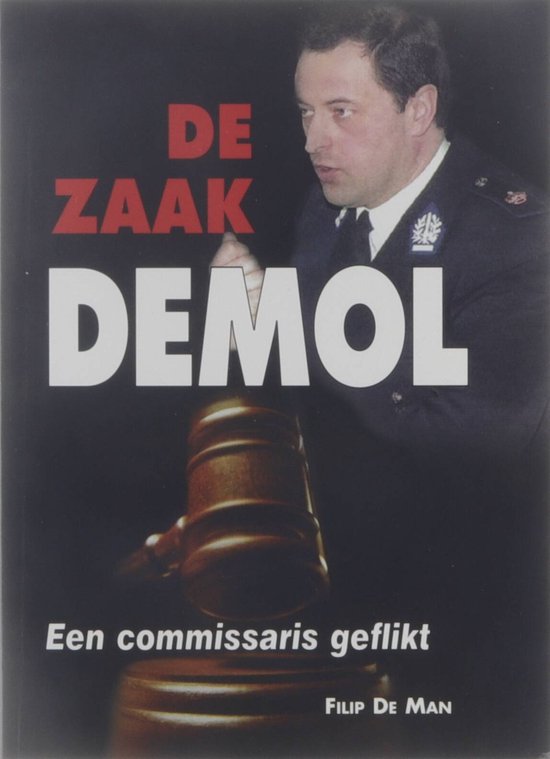 De zaak Demol - een commissaris geflikt