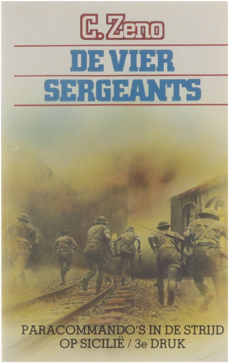 De vier sergeants : paracommando's in de strijd op Sicilië 1943