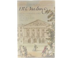J. B. C. Verlooy, vooruitstrevend jurist en politicus uit de 18de eeuw