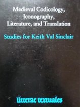 Medieval Codicology, Iconography, Literature and Translation