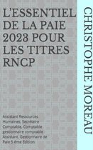 L’ESSENTIEL de la paie 2023 pour les titres RNCP