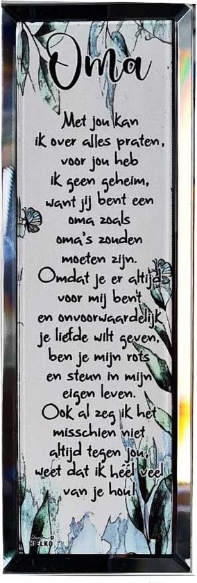 Gedichtenspiegel - staand model - Oma - liefde -gedicht - Wat ik je zeggen wil...-gedicht Oma "met jou kan ik over alles...)