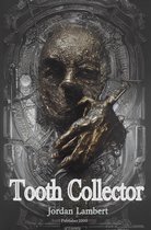 Tooth Collector