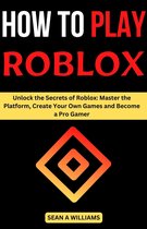 How to - How To Play Roblox