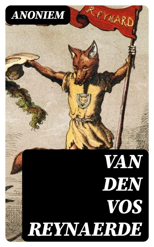 Van den Vos Reynaerde (ebook), Anoniem