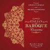Angelo Cavallo & Michele Fontana - Italian Baroque Concertos (CD)