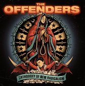 Offenders - Orthodoxy Of New Radicalism (LP)