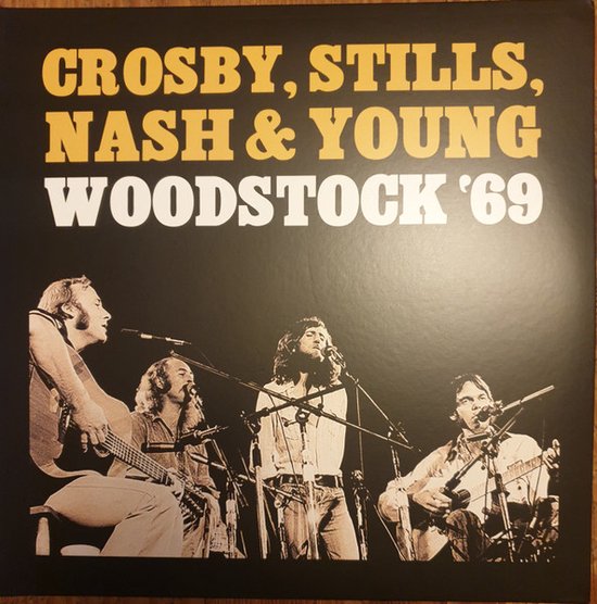 Woodstock '69, Crosby, Stills, Nash & Young Muziek