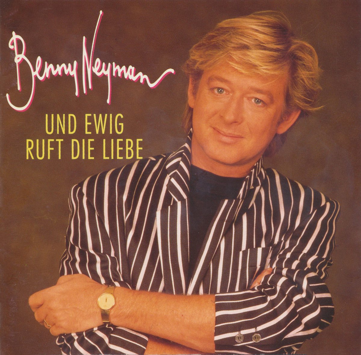 BENNY NEYMAN UND EWIG RUFT DIE LIEBE