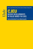 CJEU - Recent Developments in Value Added Tax 2021