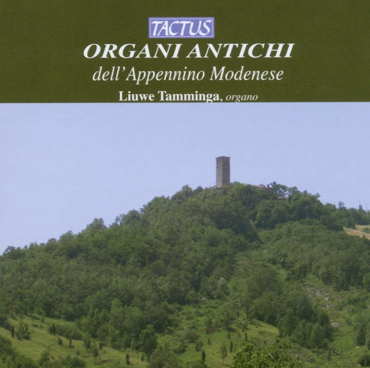 Liuwe Tamminga - Organi Antichi Dell' Appennino Modenese (CD)
