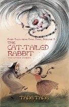 Fairy Tales from Tang Tang - The Cat-Tailed Rabbit