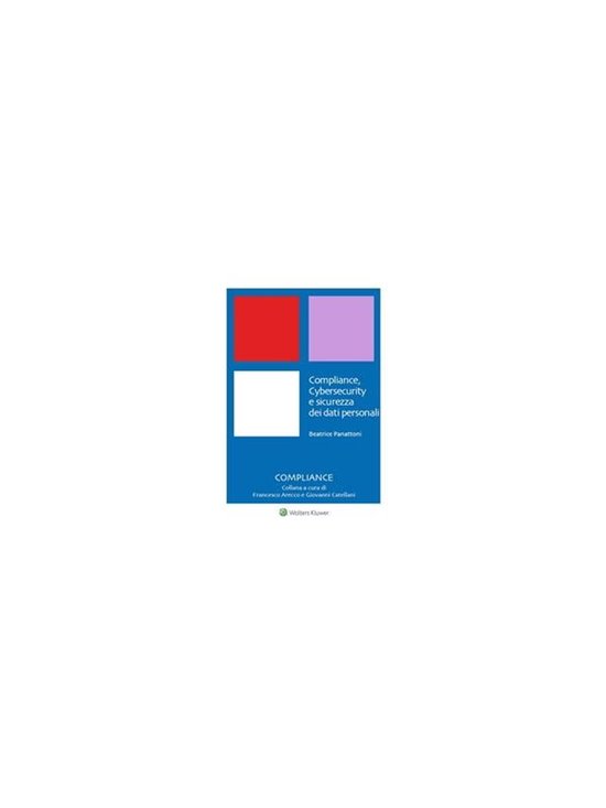 Compliance, Cybersecurity e sicurezza dei dati personali - cover