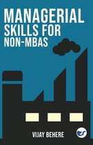 Managerial Skills for Non-MBAs