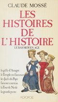 Les Histoires de l'Histoire (1)