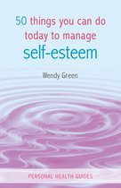 50 Things You Can Do Today to Improve Your Self-Esteem