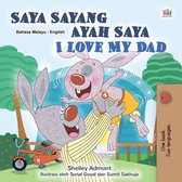 Malay English Bilingual Book for Children - Saya Sayang Ayah Saya I Love My Dad