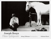 Joseph Beuys - Titus / Iphibenie
