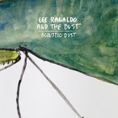 Lee Ranaldo And The Dust - Acoustic Dust (LP)