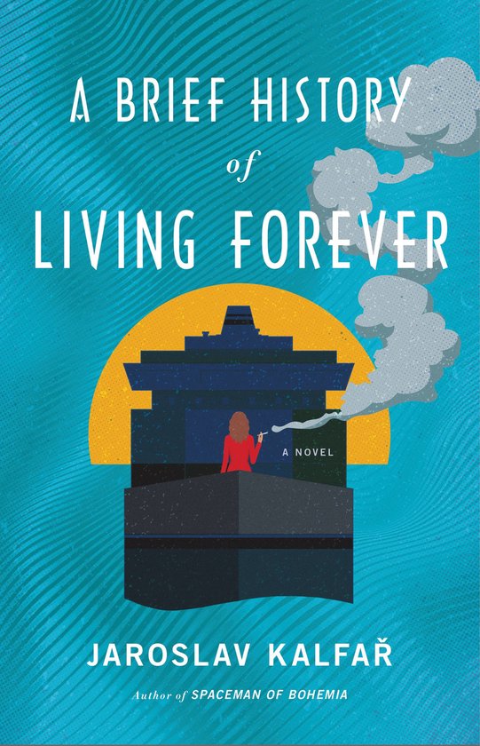 A Brief History of Living Forever - cover