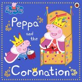 Peppa Pig - Peppa Pig: Peppa and the Coronation