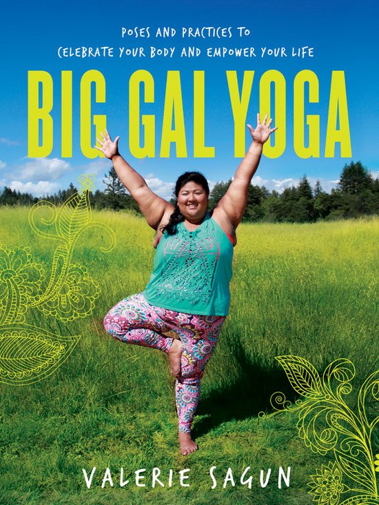 Big Gal Yoga, Valerie Sagun 9781580056595 Boeken bol