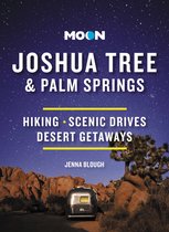 Moon Joshua Tree & Palm Springs: Hiking, Scenic Drives, Desert Getaways