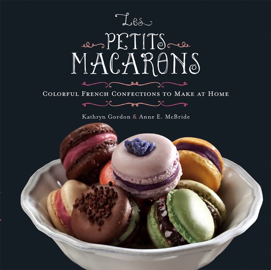 Les Petits Macarons, Anne Mcbride | 9780762442584 | Livres | bol.com