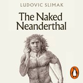 The Naked Neanderthal
