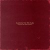 Lanterns On The Lake - Gracious Tide Take Me Home (2 LP)