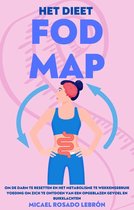 Het Dieet Fodmap - om de Darm te Resetten en het Metabolisme te Wekken . Gebruik Voeding om zich te Ontdoen van een Opgeblazen Gevoel en Buikklachten