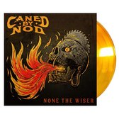 Caned By Nod - None The Wiser (LP)