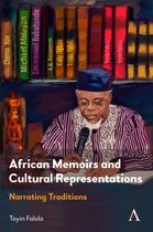 Anthem Advances in African Cultural Studies - African Memoirs and Cultural Representations