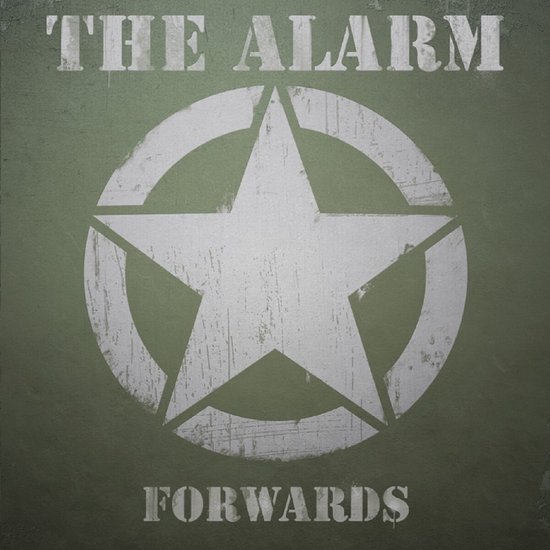 Albumcover met witte ster op groene achtergrond, met tekst "THE ALARM FORWARDS".