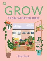 National Trust - GROW: Fill your world with plants (National Trust)