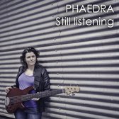 Phaedra - Still Listening (CD)