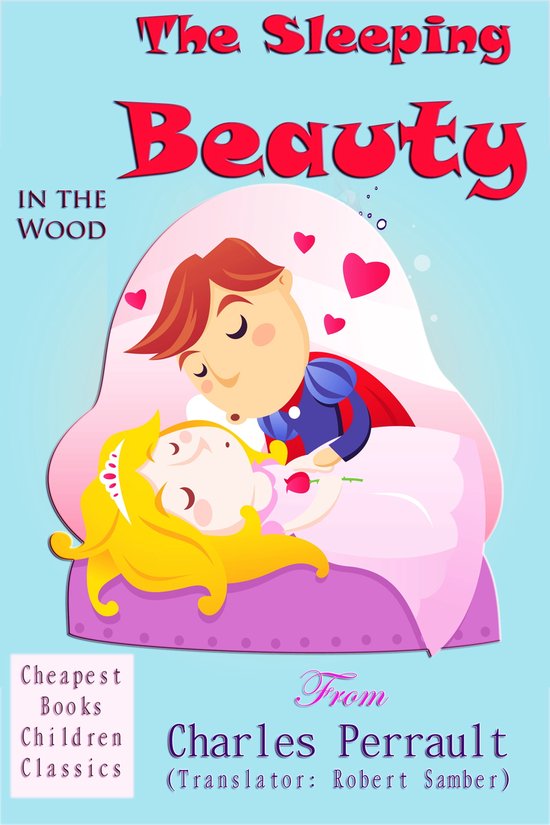 Cheapest Books Children Classics 10 Sleeping Beauty in the Wood (ebook), Charles...