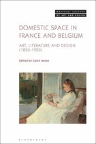Material Culture of Art and Design- Domestic Space in France and Belgium